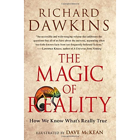 [Download Sách] The Magic of Reality: How We Know What's Really True