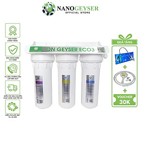 Bộ tiền lọc Ion Kiềm Nano Geyser ION ECO 3, Bộ tiền xử lý cho máy Ion Kiềm, Bảo hành 5 năm - Hàng chính hãng