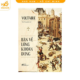 Sách - Bàn về lòng khoan dung (Nhã Nam HCM)