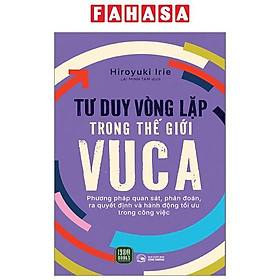 Tư Duy Vòng Lặp Trong Thế Giới VUCA