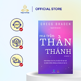Sách Ma Trận Thần Thánh - lý giải khoa học về sợi dây liên kết giữa vũ trụ và cuộc sống của chúng ta.