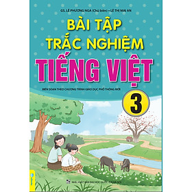 Sách - Bài Tập Trắc Nghiệm Tiếng Việt 3 - Biên Soạn Theo Chương Trình GDPT Mới - ndbooks