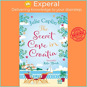 Sách - The Secret Cove in Croatia by Julie Caplin (UK edition, paperback)
