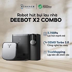 Mua Robot hút bụi lau nhà Ecovacs X2 COMBO Phiên bản nâng cấp mới và toàn diện nhất - Hàng chính hãng - Nhập khẩu -Bản Quốc Tế-Bảo hành 24 tháng