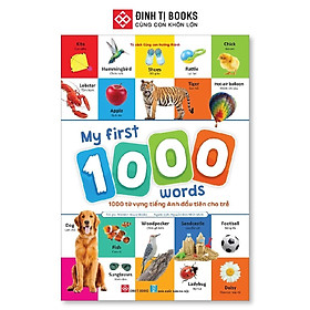 Sách - My First 1000 Words - 1000 Từ Vựng Tiếng Anh Đầu Tiên Cho Trẻ - Đinh Tị Books