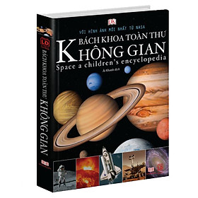 [Download Sách] Sách Bách khoa toàn thư Không gian - Khoa học Kỹ thuật