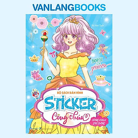 Bộ Sách Dán Hình Sticker Công Chúa - Công Chúa Dịu Dàng 2026 - Vanlangbooks