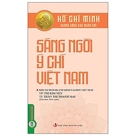 Hồ Chí Minh - Gương Sáng Cho Muôn Đời - Sáng Ngời Ý Chí Việt Nam - Rodika Tchi
