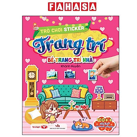 Sách - Trò Chơi Sticker Trang Trí - Bé Trang Trí Nhà