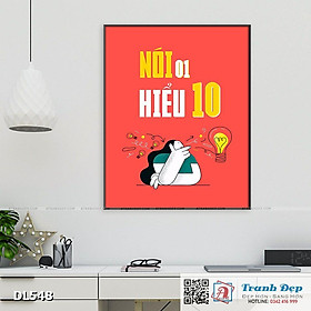 Mua Tranh động lực trang trí phòng làm việc - Nói 01 hiểu 10 - DL548