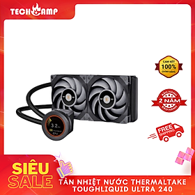 TẢN NHIỆT NƯỚC Thermaltake TOUGHLIQUID Ultra 240 - Hàng chính hãng