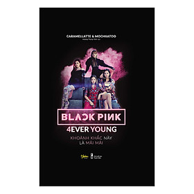 BLACKPINK – 4EVER YOUNG