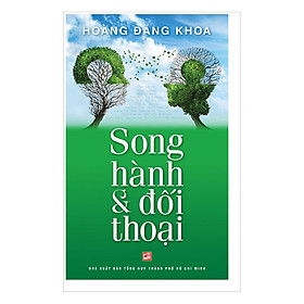 Song Hành Và Đối Thoại