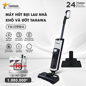 Mua Máy hút bụi cầm tay TAHAWA TH-I7 Pro Máy hút bụi lau nhà cầm tay khô và ướt  tự động giặt giẻ 2 bình chứa nước riêng biệt  tự giặt giẻ  sữ dụng bơm nước điện tử  diệt khuẩn