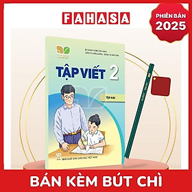 Sách Giáo Khoa Tập Viết 2 - Tập 2 (Kết Nối) (Phiên Bản 2025) - Kèm Bút Chì
