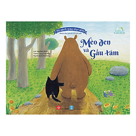 Bộ Sách Giáo Dục Sớm Dành Cho Trẻ Em Từ 2-8 Tuổi - Mèo Đen Và Gấu Xám
