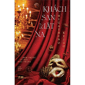 Sách Khách Sạn Mặt Nạ Tập 2 - Đêm Trước Lễ Hội Hóa Trang (Tặng kèm Bộ Bookmark Love Book)