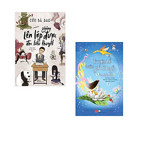 Combo 2 cuốn Lên lớp không được đọc tiểu thuyết + Truyện kể trước giờ đi ngủ - Ba điều ước