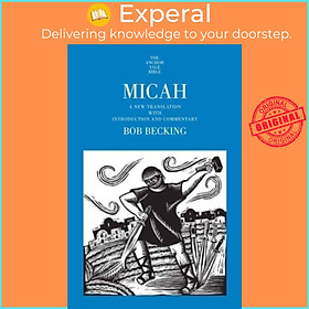 Sách - Micah - A New Translation with Introduction and Commentary by Bob Becking (UK edition, hardcover)