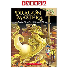 Sách ngoại văn: Dragon Masters #12: Treasure Of The Gold Dragon