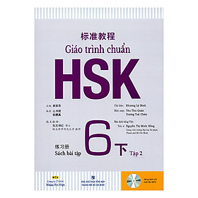 Ảnh bìa Giáo trình chuẩn HSK 6 - Tập 2 Bài Tập (Kèm file MP3)