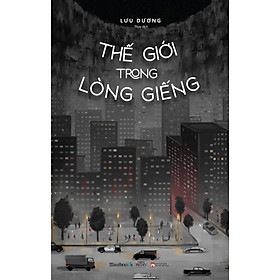 Sách Thế Giới Trong Lòng Giếng