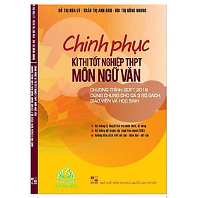 Sách - Chinh phục kì thi tốt nghiệp THPT môn ngữ văn