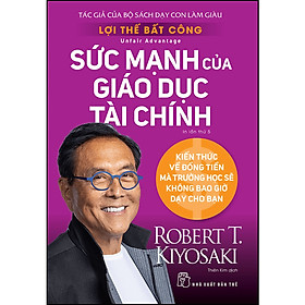 Lợi thế bất công - Sức mạnh của giáo dục tài chính