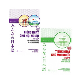 Combo học tốt tiếng Nhật: SƠ CẤP BẢN MỚI: TẬP VIẾT THEO CHỦ ĐỀ VỚI CÁC BÀI VĂN MẪU + 25 BÀI ĐỌC HIỂU TRÌNH ĐỘ SƠ CẤP Combo Học Tốt Tiếng Nhật: Sơ Cấp Bản Mới: Tập Viết Theo Chủ Đề Với Các Bài Văn Mẫu + 25 Bài Đọc Hiểu Trình Độ Sơ Cấp