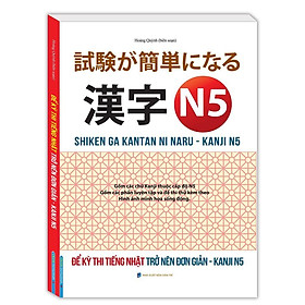 Sách - Để Kỳ Thi Tiếng Nhật Trở Nên Đơn Giản - Kanji N5 - Minh Thắng