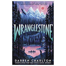 Wranglestone: Shortlisted For The Costa Book Awards - Đang cập nhật
