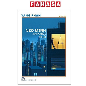 Sách - Neo Mình Nơi Khói Phố