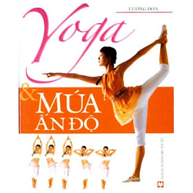 Yoga & Múa Ấn Độ - Vanlangbooks