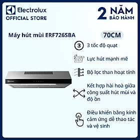 Máy hút mùi Electrolux dạng cổ điển 70cm ERF726SBA, Hút mùi nhanh chóng, Dễ dàng điều khiển và vệ sinh [Hàng chính hãng]