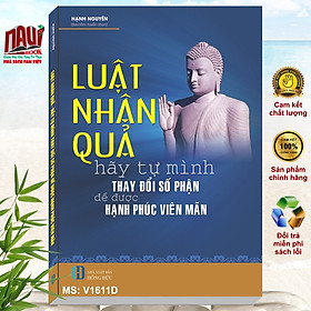 Ảnh bìa Luật Nhân Quả - Hãy Tự Mình Thay Đổi Số Phận Để Được Hạnh Phúc Viên Mãn