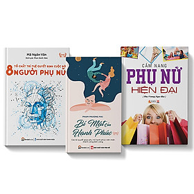 [Download Sách] COMBO 3 cuốn Cẩm nang phụ nữ hiện đại + Bí mật của hạnh phúc + 8 tố chất trí tuệ quyết định cuộc đời người phụ nữ