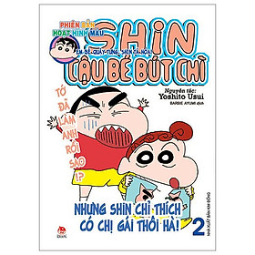 Shin - Cậu Bé Bút Chì - Phiên Bản Hoạt Hình Màu - Tập 2: Em Bé Quậy Tưng, Shin Tá Hỏa! (Tái Bản 2023)