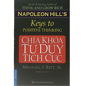 Sách Chìa Khóa Tư Duy Tích Cực (Tái Bản)
