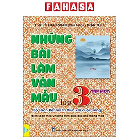 Những Bài Làm Văn Mẫu Lớp 3 - Tập 1