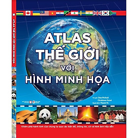 Atlas Thế Giới Với Hình Minh Họa - Tân Việt Books - Minh họa: Teresa Bellón