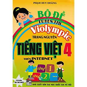 [Download Sách] Bộ Đề Luyện Thi Violympic Trạng Nguyên Tiếng Việt Trên Internet Lớp 4