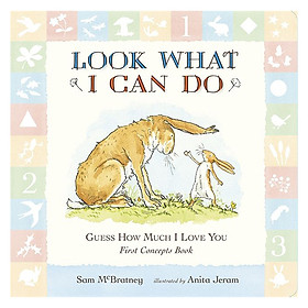 Guess How Much I Love You: Look What I Can Do: First Concepts Book