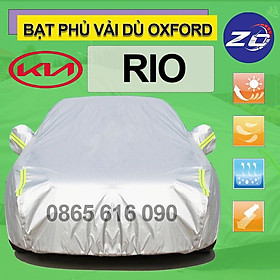 Bạt trùm xe ô tô KIA RIO vải dù oxford cao cấp áo trùm che phủ xe hơi, bạc phủ xe ô tô chống nóng,mưa,bụi