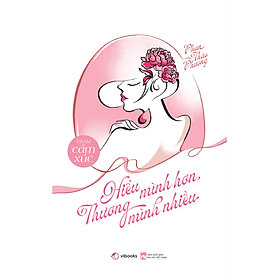 Hiểu mình hơn, thương mình nhiều