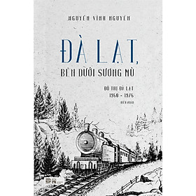 Đà Lạt Bên Dưới Sương Mù