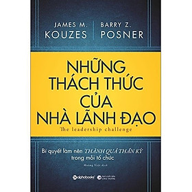 Những Thách Thức Của Nhà Lãnh Đạo - Bản Quyền - Alphabooks