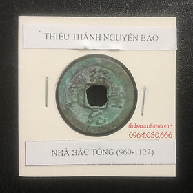 Mua Đồng xu cổ Thiệu Thánh Nguyên Bảo  nhà Bắc Tống (960 - 1127) sưu tầm
