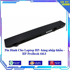 Pin Dành Cho Laptop HP ProBook 4413 - Hàng Nhập Khẩu 