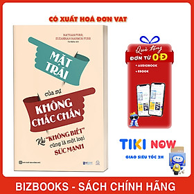 Mặt Trái Của Sự Không Chắc Chắn: Khi không Biết Cũng Là Một Loại Sức Mạnh