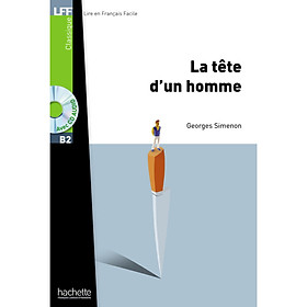 Sách luyện đọc tiếng Pháp trình độ B2 kèm audio - LFF B2- La tête d un